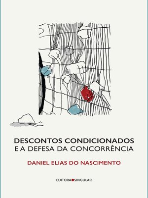 cover image of Descontos condicionados e a defesa da concorrência